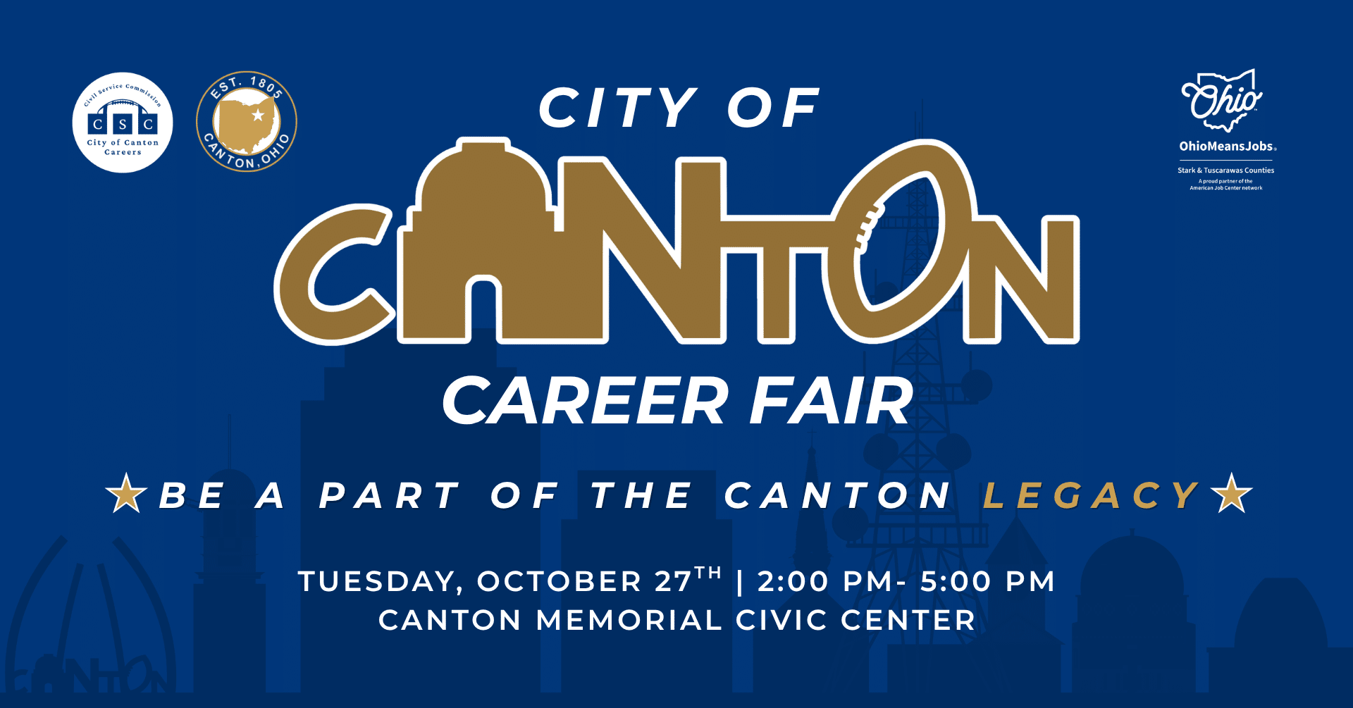City of Canton Career Fair presented by OhioMeansJobs Stark & Tuscarawas Counties and the City of Canton, with local employers meeting job seekers on October 27, 2026 from 2:00 to 5:00 p.m.